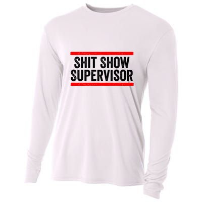 Shit Show Supervisor Sarcastic Distressed Cooling Performance Long Sleeve Crew