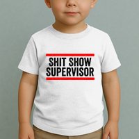 Shit Show Supervisor Sarcastic Distressed Toddler T-Shirt