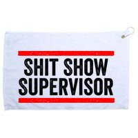 Shit Show Supervisor Sarcastic Distressed Grommeted Golf Towel