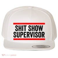 Shit Show Supervisor Sarcastic Distressed Wool Snapback Cap