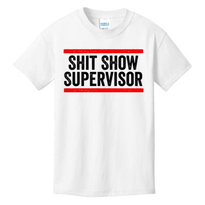 Shit Show Supervisor Sarcastic Distressed Kids T-Shirt