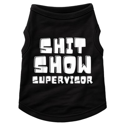Shit Show Supervisor Funny Boss Manager Doggie Tank