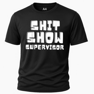 Shit Show Supervisor Funny Boss Manager Performance Shirt