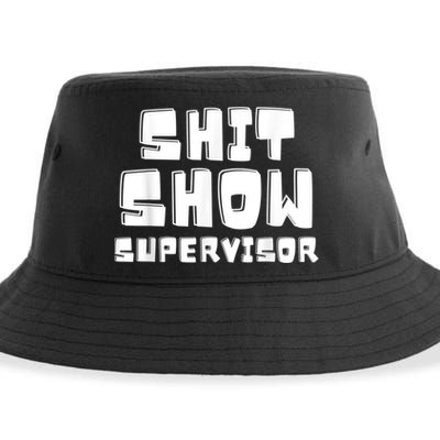 Shit Show Supervisor Funny Boss Manager Sustainable Bucket Hat