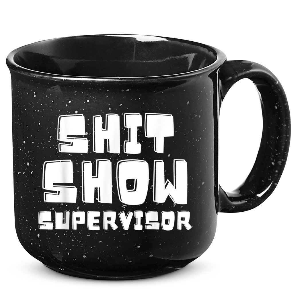 Shit Show Supervisor Funny Boss Manager 15oz Campfire Ceramic Mug