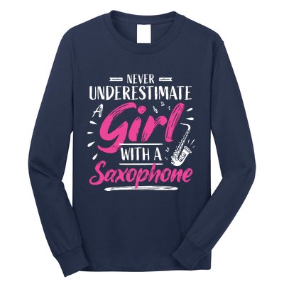 Saxophonist Saxist Sax Never Underestimate A Girl Saxophone Long Sleeve Shirt