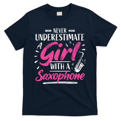 Saxophonist Saxist Sax Never Underestimate A Girl Saxophone T-Shirt