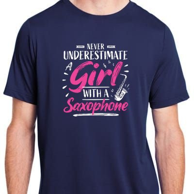 Saxophonist Saxist Sax Never Underestimate A Girl Saxophone Adult ChromaSoft Performance T-Shirt