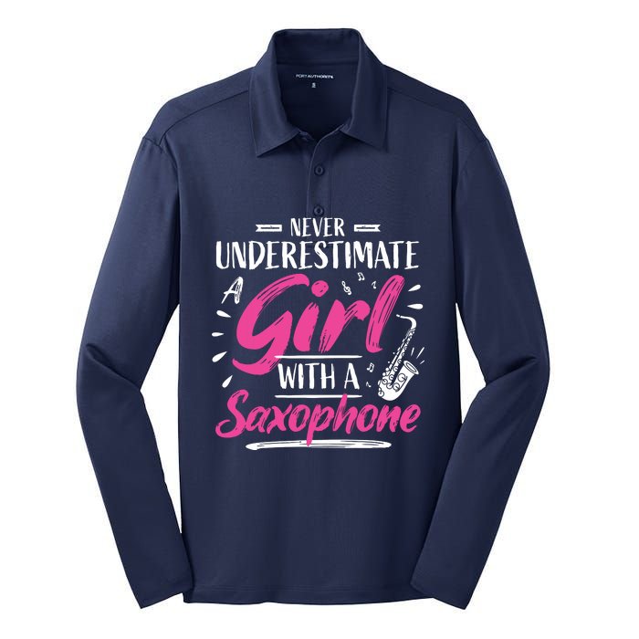 Saxophonist Saxist Sax Never Underestimate A Girl Saxophone Silk Touch Performance Long Sleeve Polo