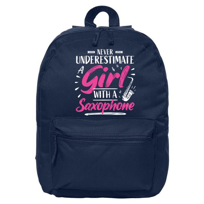 Saxophonist Saxist Sax Never Underestimate A Girl Saxophone 16 in Basic Backpack