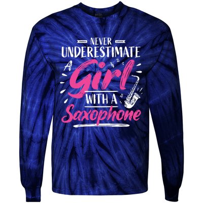 Saxophonist Saxist Sax Never Underestimate A Girl Saxophone Tie-Dye Long Sleeve Shirt