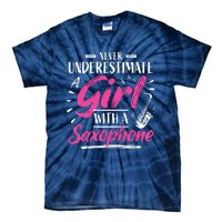 Saxophonist Saxist Sax Never Underestimate A Girl Saxophone Tie-Dye T-Shirt