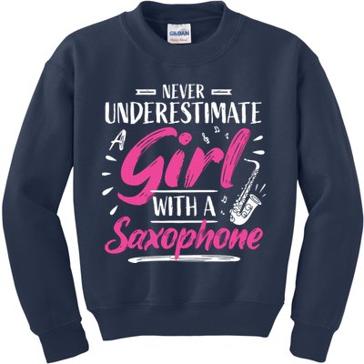 Saxophonist Saxist Sax Never Underestimate A Girl Saxophone Kids Sweatshirt