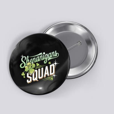 Shenanigans Squad St Patricks Day Shamrock Gnomies Go Lucky Button