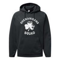 Shenanigans Squad St Patricks Day Funny saint irish shamrocks Performance Fleece Hoodie