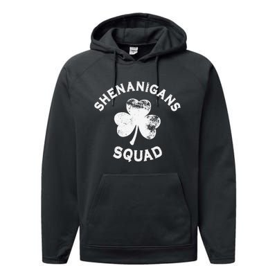 Shenanigans Squad St Patricks Day Funny saint irish shamrocks Performance Fleece Hoodie