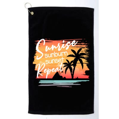Sunrise Sunburn Sunset Repeat Beach Saying Cool Gift Golf Towel