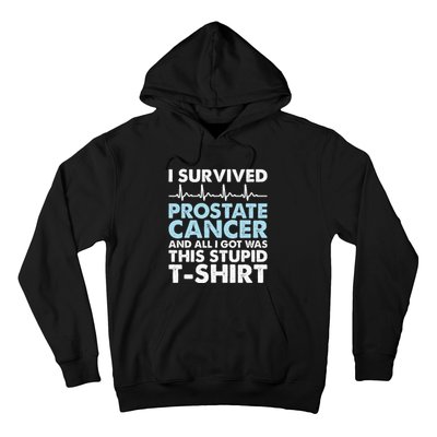 Sarcasm Surgery Survivor Prostate Cancer Awareness Hoodie