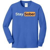 Stay Sober Kids Long Sleeve Shirt