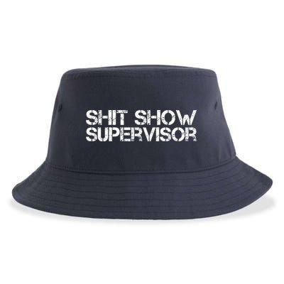 Shit Show Supervisor Hilarious Vintage Adult Humor Sustainable Bucket Hat