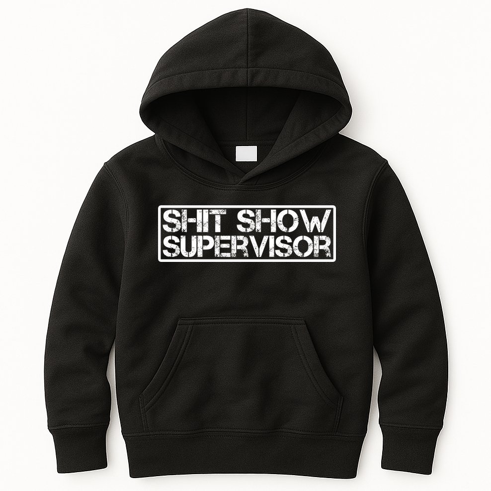 Shit Show Supervisor Hilarious Vintage Adult Humor Kids Hoodie