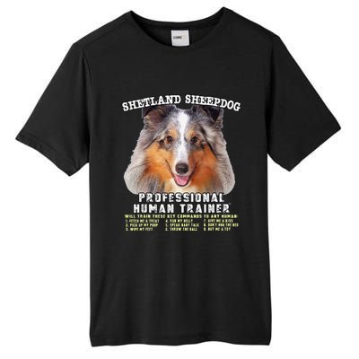 Shetland Sheepdog Sheltie Merle Professional Human Trainer Cute Dog Tall Fusion ChromaSoft Performance T-Shirt