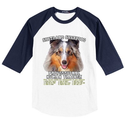 Shetland Sheepdog Sheltie Merle Professional Human Trainer Cute Dog Baseball Sleeve Shirt