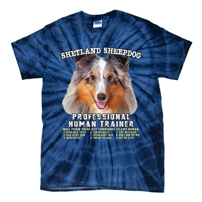 Shetland Sheepdog Sheltie Merle Professional Human Trainer Cute Dog Tie-Dye T-Shirt