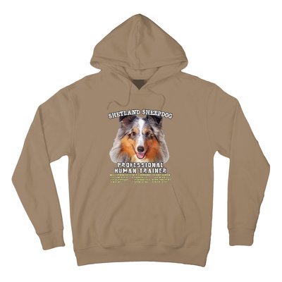 Shetland Sheepdog Sheltie Merle Professional Human Trainer Cute Dog Hoodie