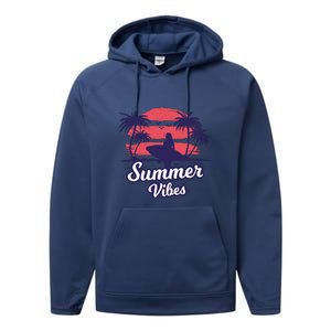 Surfing Sunset Summer Vibes Palm Beach Gift Performance Fleece Hoodie