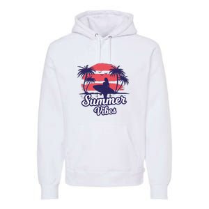 Surfing Sunset Summer Vibes Palm Beach Gift Premium Hoodie