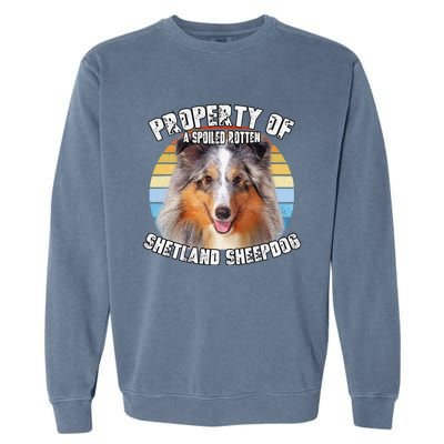 Shetland Sheepdog Sheltie Merle Property Of Retro Cute Dog Garment-Dyed Sweatshirt