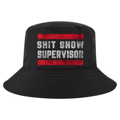 Shit Show Supervisor Sarcastic Distressed Cool Comfort Performance Bucket Hat