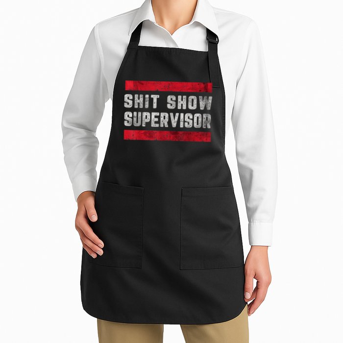 Shit Show Supervisor Sarcastic Distressed Apron