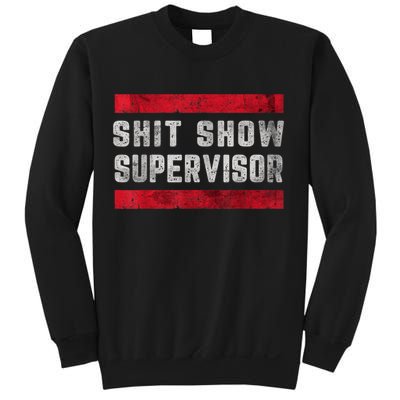 Shit Show Supervisor Sarcastic Distressed Sweatshirt