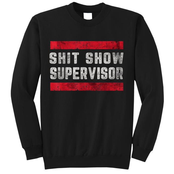 Shit Show Supervisor Sarcastic Distressed Sweatshirt