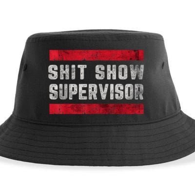 Shit Show Supervisor Sarcastic Distressed Sustainable Bucket Hat