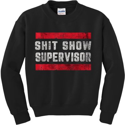Shit Show Supervisor Sarcastic Distressed Kids Sweatshirt