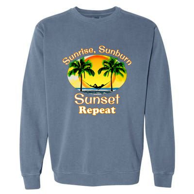 Sunrise Sunburn Sunset Repeat Funny Beach Summer Great Gift Garment-Dyed Sweatshirt