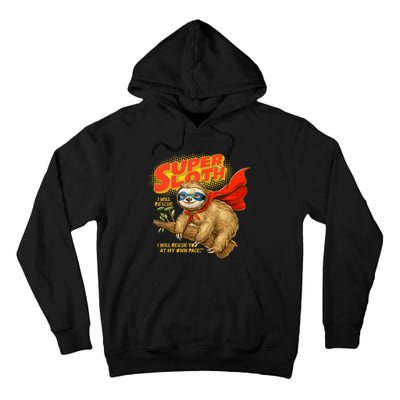 Super Sloth Tall Hoodie