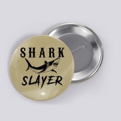 Shark Slayer Shark Fishing & Salt Water Anglers Button
