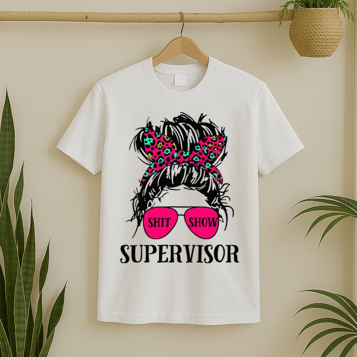 Shit Show Supervisor Tee Women Casual Messy Bun Bleached T-Shirt