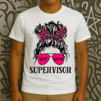 Shit Show Supervisor Tee Women Casual Messy Bun Bleached T-Shirt