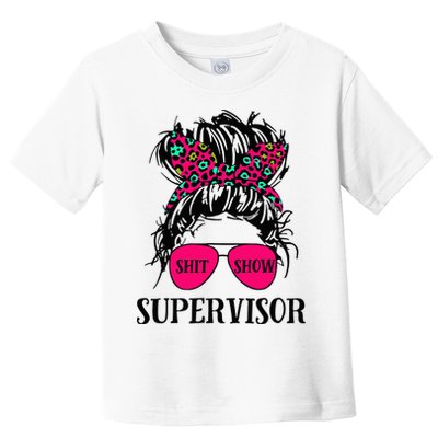 Shit Show Supervisor Tee Women Casual Messy Bun Bleached Toddler T-Shirt