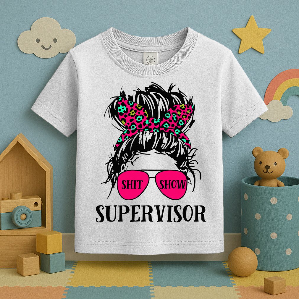 Shit Show Supervisor Tee Women Casual Messy Bun Bleached Toddler T-Shirt