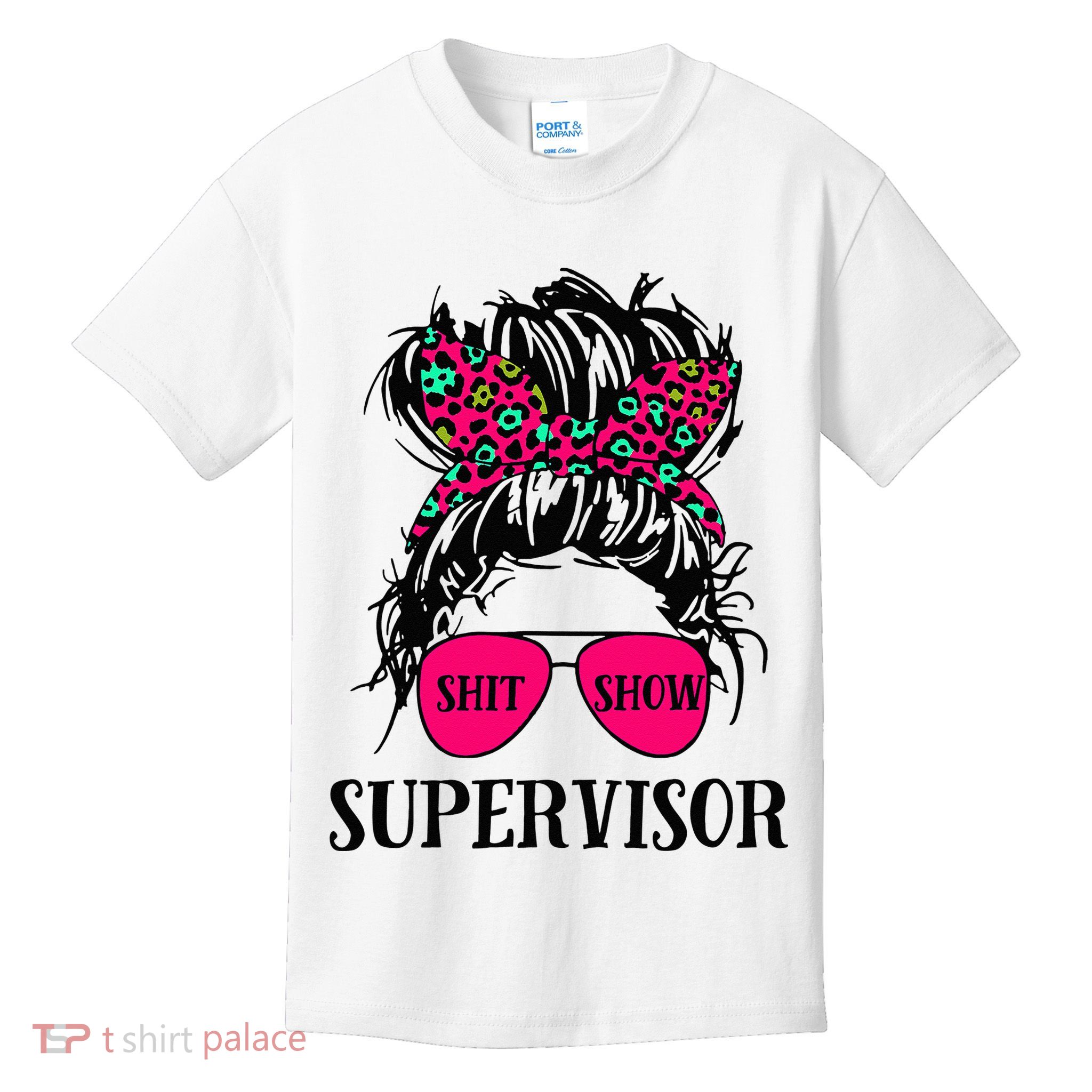 Shit Show Supervisor Tee Women Casual Messy Bun Bleached Kids T-Shirt