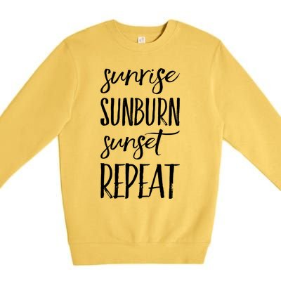 Sunrise Sunburn Sunset Repeat Funny Sayings Summer Cute Gift Premium Crewneck Sweatshirt