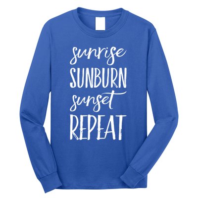 Sunrise Sunburn Sunset Repeat Funny Sayings Summer Cute Gift Long Sleeve Shirt