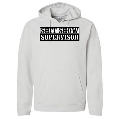 SHIT SHOW SUPERVISOR Performance Fleece Hoodie