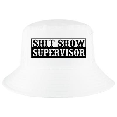 SHIT SHOW SUPERVISOR Cool Comfort Performance Bucket Hat